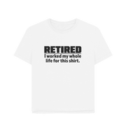White Retired Women's Relaxed Fit T-shirt