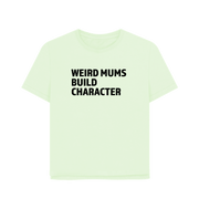 Pastel Green Weird Mums Women's Relaxed Fit T-shirt