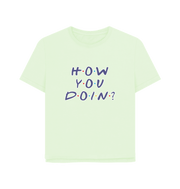 Pastel Green How You Doin Women's Relaxed Fit T-shirt