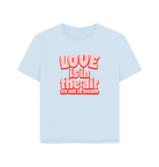 Sky Blue Love Women's Relaxed Fit T-shirt