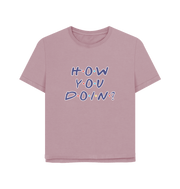 Mauve How You Doin Women's Relaxed Fit T-shirt
