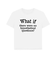 White What If Women's Relaxed Fit T-shirt