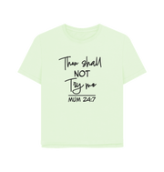 Pastel Green Thou Shall Not Women's Relaxed Fit T-shirt