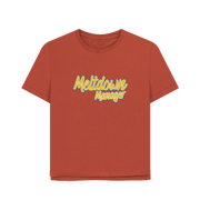 Rust Meltdown Manager Women's Relaxed Fit T-shirt