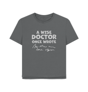 Slate Grey Wise Doctor Women's Relaxed Fit T-shirt
