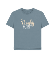 Stone Blue Naughty Forty Women's Relaxed Fit T-shirt