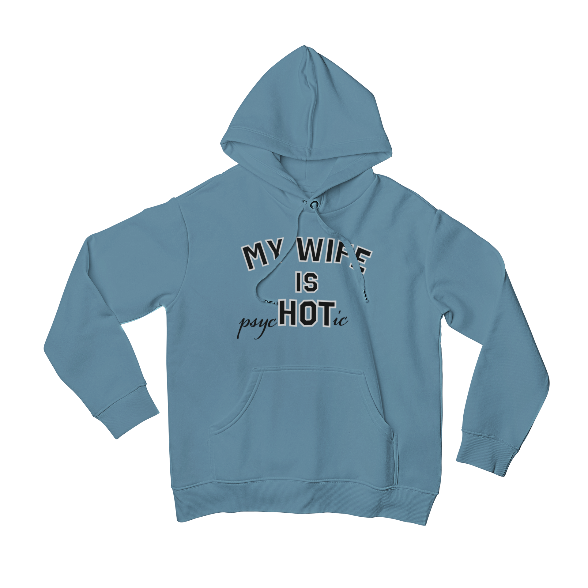 Teevolution presents the ultimate hoodie that will make you stand out. This trendy hoodie asks the burning question "Is your wife hot or psychotic?" Wear it and let everyone know that you have a great sense of humor. Get yours today!