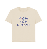 Oat How You Doin Women's Relaxed Fit T-shirt