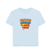 Sky Blue Date Mistakes Women's Relaxed Fit T-shirt
