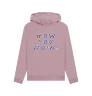 Mauve How You Doin Women's Hoodie