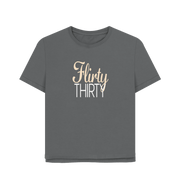 Slate Grey Flirty Thirty Women's Relaxed Fit T-shirt