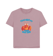 Mauve No Hot Tub Women's Relaxed Fit T-shirt