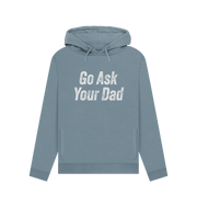 Stone Blue Ask Your Dad Women's Hoodie