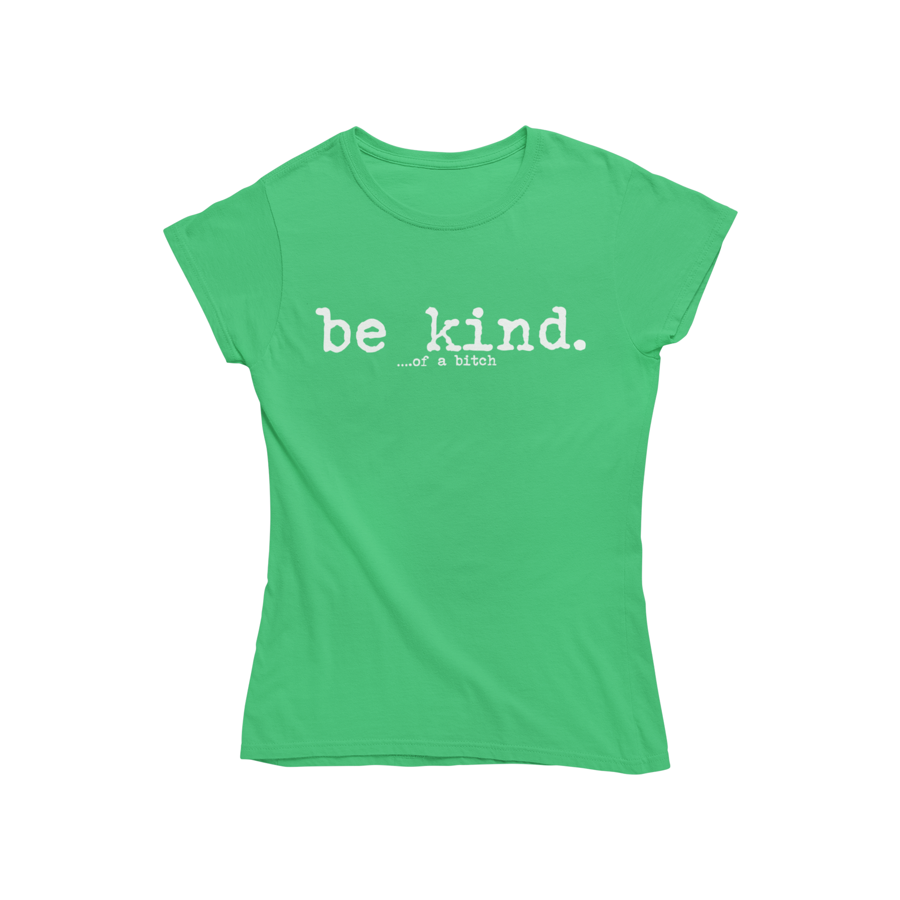 Spread positivity in our Be Kind Of Womens T-shirt. This fitted t-shirt features the playful slogan 'be kind of a bitch' to remind everyone to embrace their fierce and sassy side. Soft and comfortable, this tee is perfect for everyday wear. (Who says being kind and badass can't go hand in hand?!)
