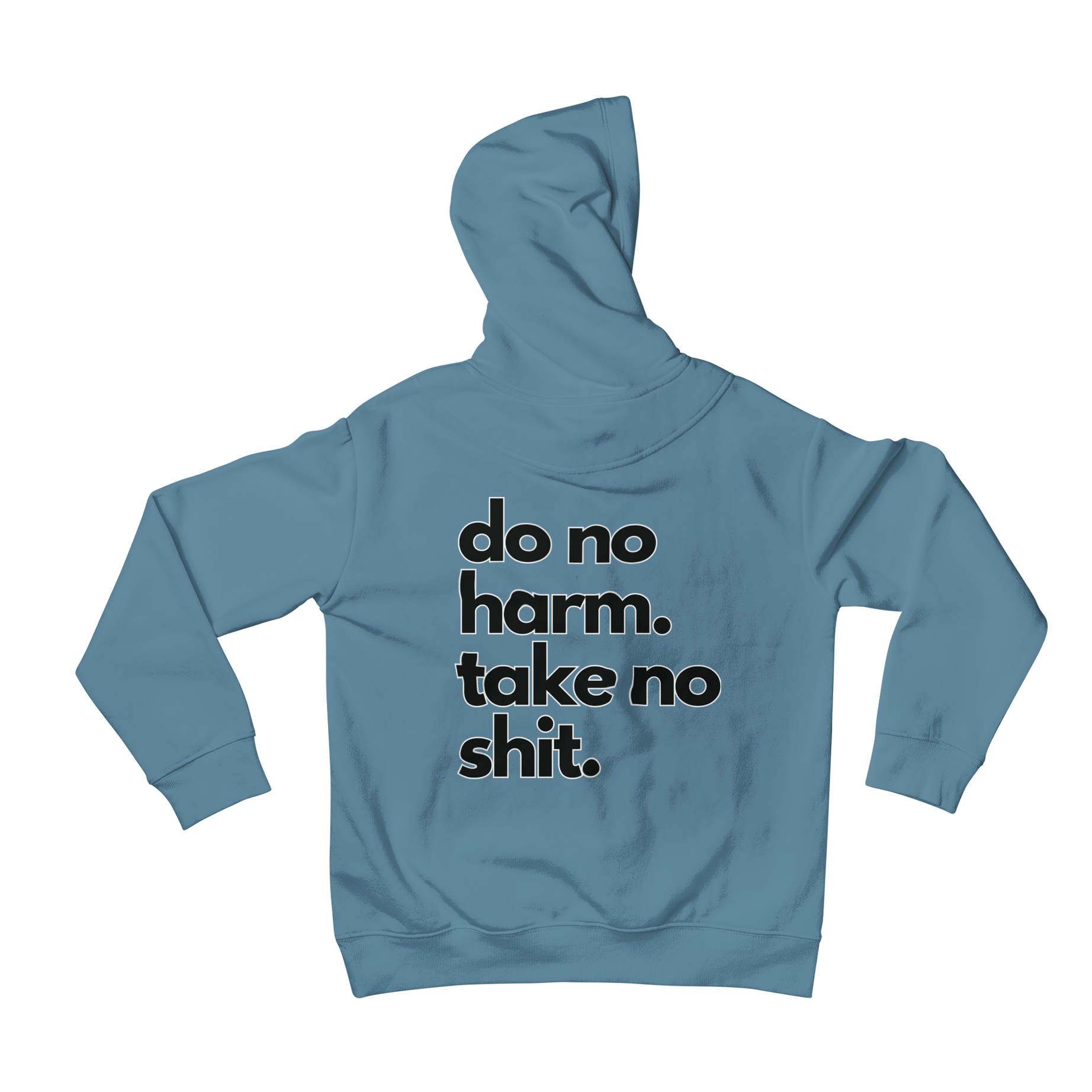 This Do No Harm Back Print Hoodie is the perfect way to make a statement with your wardrobe. With a bold slogan that reads "Do No Harm Take No Shit", it is sure to grab attention. The hoodie is made from high-quality materials, so it is both comfortable and durable. Wear it and spread your message with effortless style.