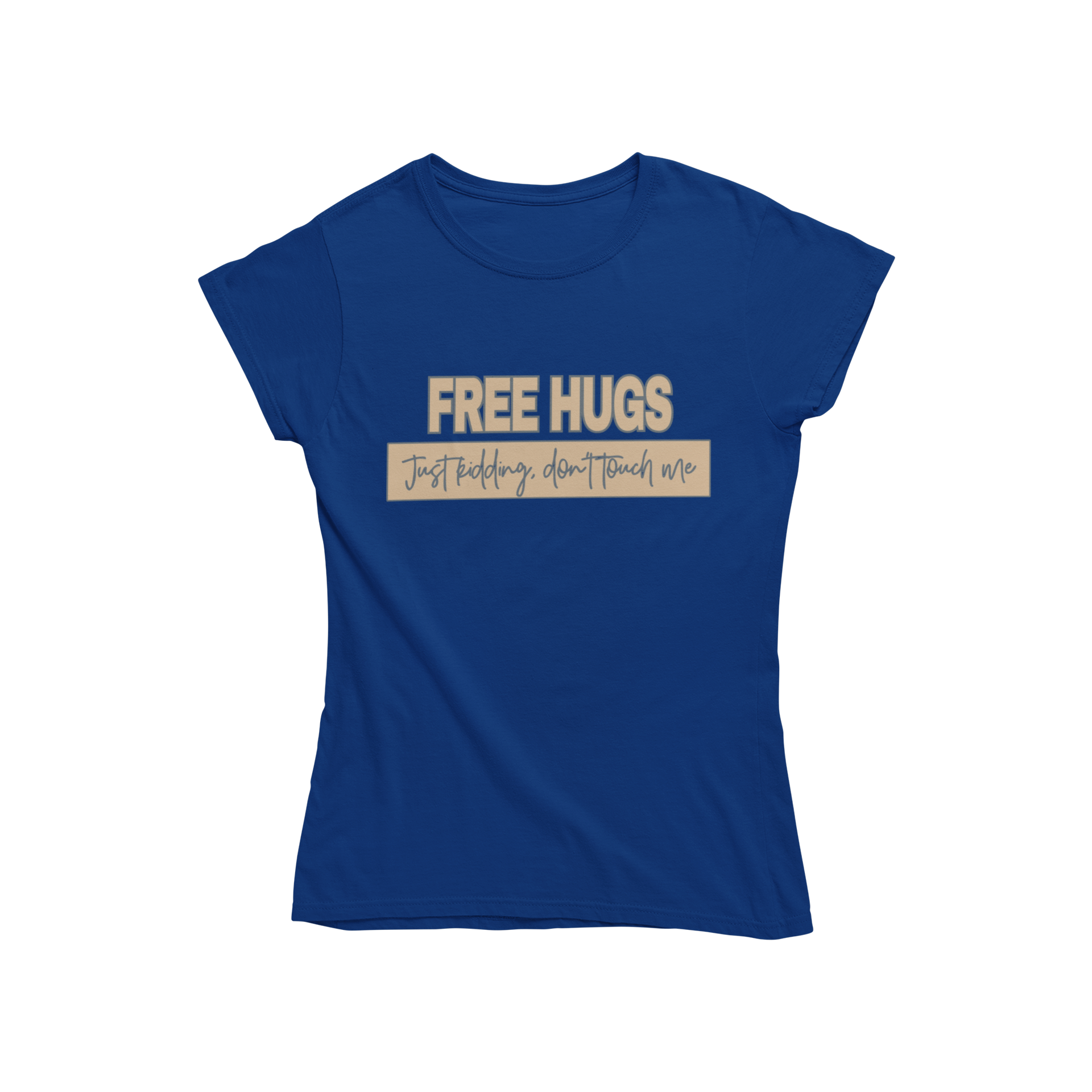 This women's fitted t-shirt features a playful slogan that reads "Free Hugs - Just Kidding Don't Touch Me". Made to provide a comfortable fit, this t-shirt is perfect for any casual occasion. Show off your fun personality while making a statement with this humorous tee.