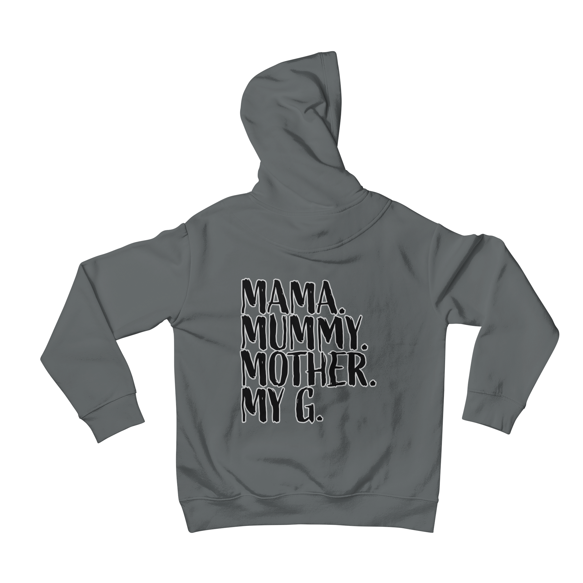 Looking for a stylish hoodie with a unique saying? Check out Teevolution's back print hoodie featuring the trendy saying "Mama Mummy Mother My G". Stay cozy and make a fashion statement all at once with this cool hoodie.