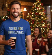 Alcohol First T-shirt