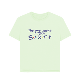 Pastel Green Turn Sixty Women's Relaxed Fit T-shirt