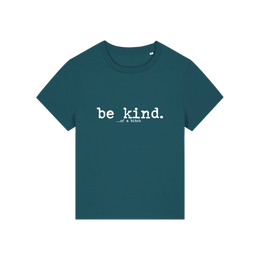 teal sarcastic t-shirt with the slogan 'be kind .. of a bitch'