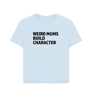 Sky Blue Weird Mums Women's Relaxed Fit T-shirt