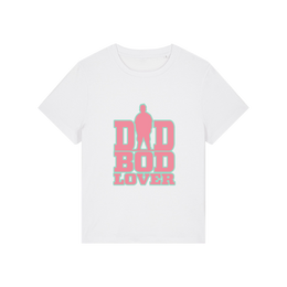 white slogan t-shirt with 'dad bod lover'