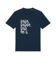 navy dad t-shirt with the slogan 'dada, daddy, dad, my g'