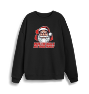 black christmas jumper with the graphic of santa and the slogan 'deck the halls not your family'
