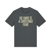 grey christmas t-shirt with the slogan 'die hard is a christmas film'