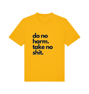 yellow funny offensive t-shirt with the slogan 'do no harm take no shit'