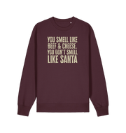 red brown christmas sweater with the slogan 'you smell like beef and cheese, you dont smell like santa'