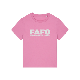 pink gen x t-shirt with the slogan 'fafo - fuck around and find out'