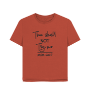 Rust Thou Shall Not Women's Relaxed Fit T-shirt
