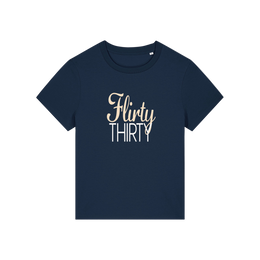 navy slogan t-shirt that reads 'flirty thirty'