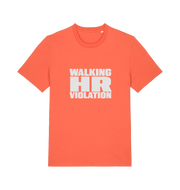 orange funny t-shirt with the slogan 'walking hr violation'