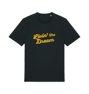 black slogan t-shirt with 'livin the dream'