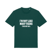 green funny slogan t-shirt with 'i'm not like most teens im in my 40's'