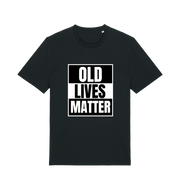 black slogan t-shirt with 'old lives matter'