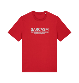 red funny slogan t-shirt with 'sarcasm the body's natural defence against stupidity'