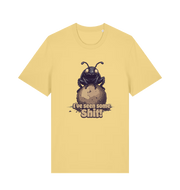 yellow funny offensive t-shirt with the graphic of a dung beetle and the slogan 'i've seen some shit'