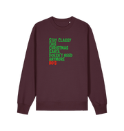 red brown christmas sweater with the slogan 'stay classy this christmas santa doesn't need anymore ho's'