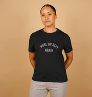 Woke Up Women's T-shirt