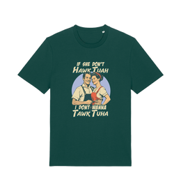 green funny t-shirt with the graphic of a retro married couple and the slogan 'if she don't hawk tuah i don't wanna talk to her'