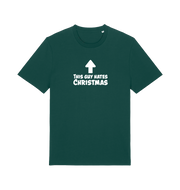 green christmas t-shirt with the slogan 'this guy hates christmas'